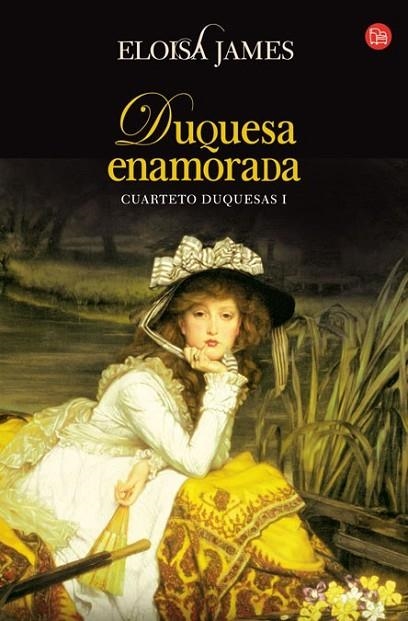 DUQUESA ENAMORADA - CUARTETO DUQUESAS 1 - PDL | 9788466323987 | JAMES, ELOISA | Librería Castillón - Comprar libros online Aragón, Barbastro