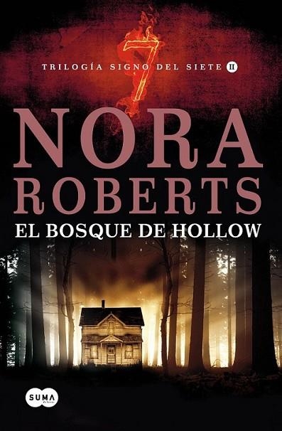 BOSQUE DE HOLLOW, EL - TRILOGIA SIGNO DEL SIETE 2 | 9788483651537 | ROBERTS, NORA | Librería Castillón - Comprar libros online Aragón, Barbastro