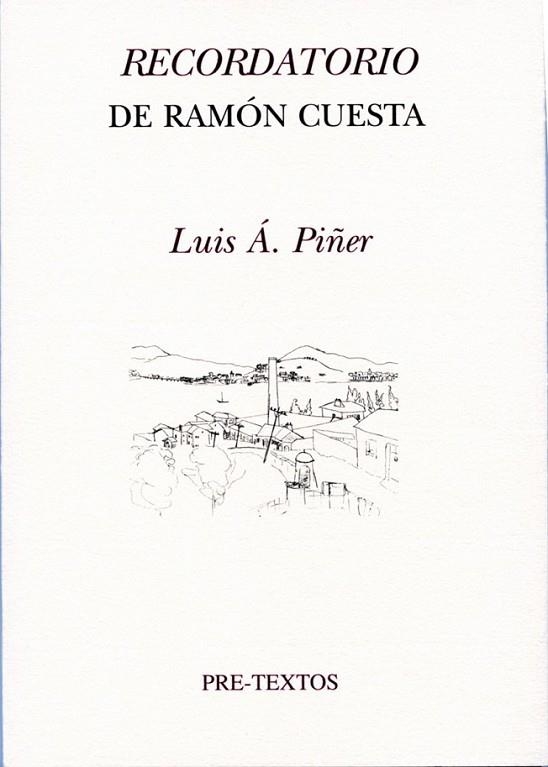 RECORDATORIO DE RAMÓN CUESTA | 9788492913213 | ÁLVAREZ PIÑER, LUIS | Librería Castillón - Comprar libros online Aragón, Barbastro