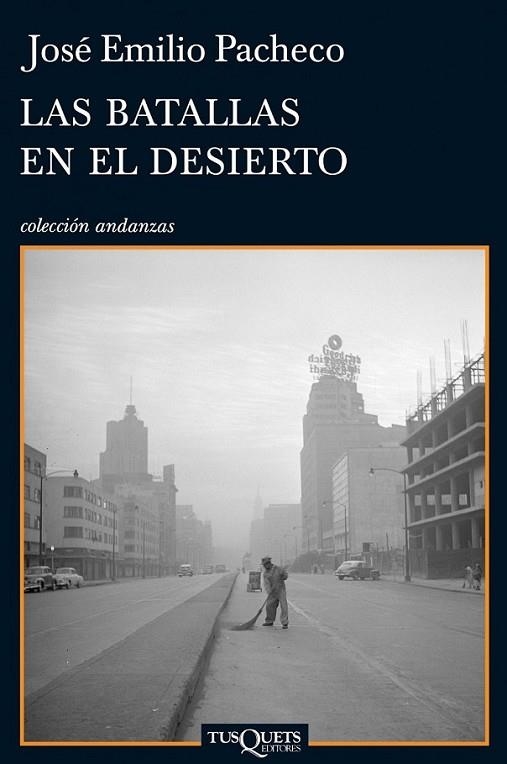 BATALLAS EN EL DESIERTO, LAS | 9788483832356 | PACHECO, JOSE EMILIO | Librería Castillón - Comprar libros online Aragón, Barbastro