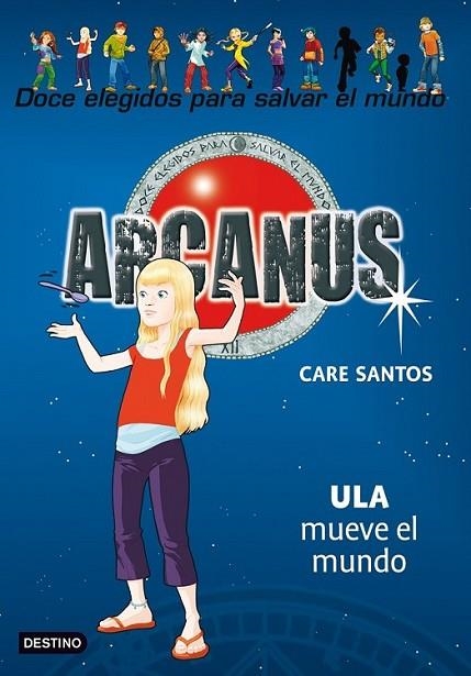 ULA MUEVE EL MUNDO - ARCANUS 10 | 9788408091493 | SANTOS, CARE | Librería Castillón - Comprar libros online Aragón, Barbastro