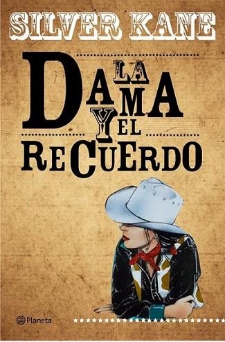 DAMA Y EL RECUERDO, LA | 9788408093329 | GONZALEZ LEDESMA, FRANCISCO (SILVER KANE) | Librería Castillón - Comprar libros online Aragón, Barbastro