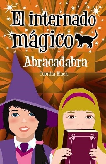 ABRACADABRA - INTERNADO MÁGICO 3 | 9788466793285 | BLACK, TABITHA | Librería Castillón - Comprar libros online Aragón, Barbastro