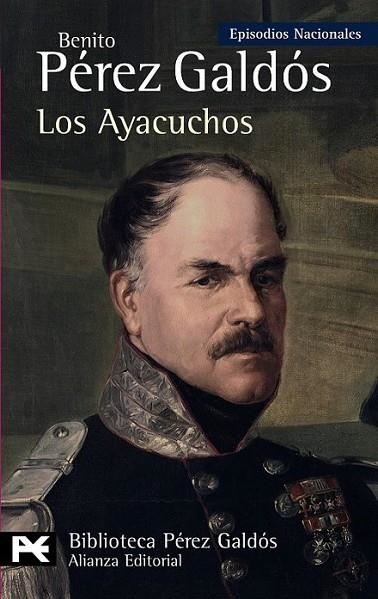 AYACUCHOS, LOS - EPISODIOS NACIONALES | 9788420669045 | PÉREZ GALDÓS, BENITO | Librería Castillón - Comprar libros online Aragón, Barbastro