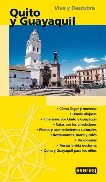 QUITO Y GUAYAQUIL - VIVE Y DESCUBRE  | 9788444130040 | JACOME BARRIOS, GISELLE | Librería Castillón - Comprar libros online Aragón, Barbastro