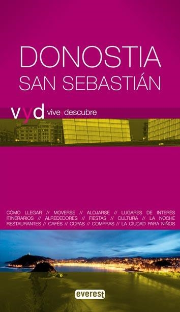 DONOSTIA SAN SEBASTIÁN - VIVE Y DESCUBRE | 9788444130576 | CORCUERA, MIKEL | Librería Castillón - Comprar libros online Aragón, Barbastro