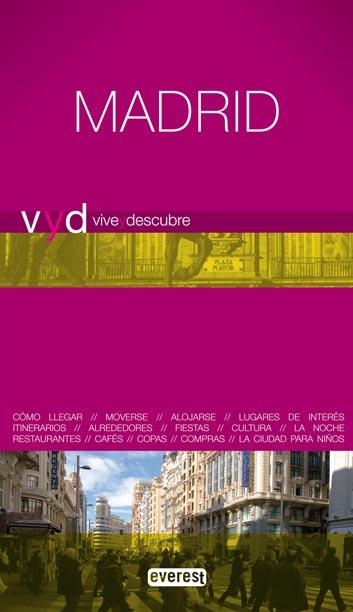 MADRID - VIVE Y DESCUBRE | 9788444130606 | ALONSO, PILAR; GIL, ALBERTO; TERRIBAS FERNÁNDEZ, BEATRIZ | Librería Castillón - Comprar libros online Aragón, Barbastro