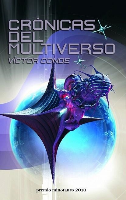 CRÓNICAS DEL MULTIVERSO | 9788445077733 | CONDE, VÍCTOR | Librería Castillón - Comprar libros online Aragón, Barbastro