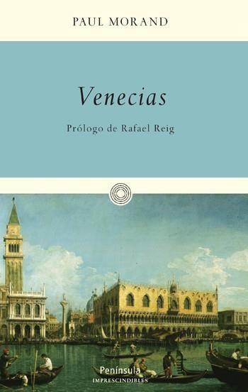 VENECIAS | 9788499420073 | MORAND, PAUL | Librería Castillón - Comprar libros online Aragón, Barbastro