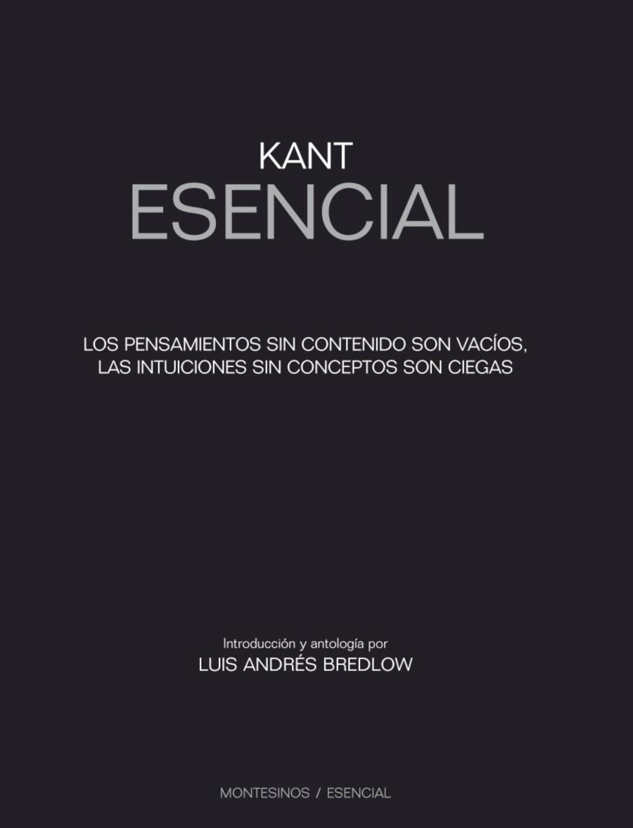 KANT ESENCIAL | 9788492616596 | BREDLOW, LUIS ANDRÉS | Librería Castillón - Comprar libros online Aragón, Barbastro