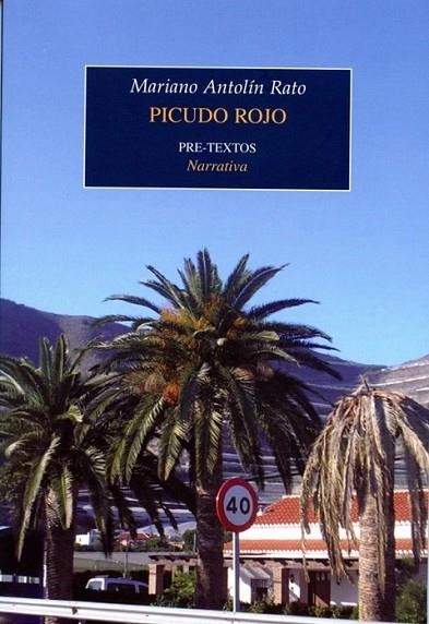 PICUDO ROJO | 9788492913138 | ANTOLÍN RATO, MARIANO | Librería Castillón - Comprar libros online Aragón, Barbastro