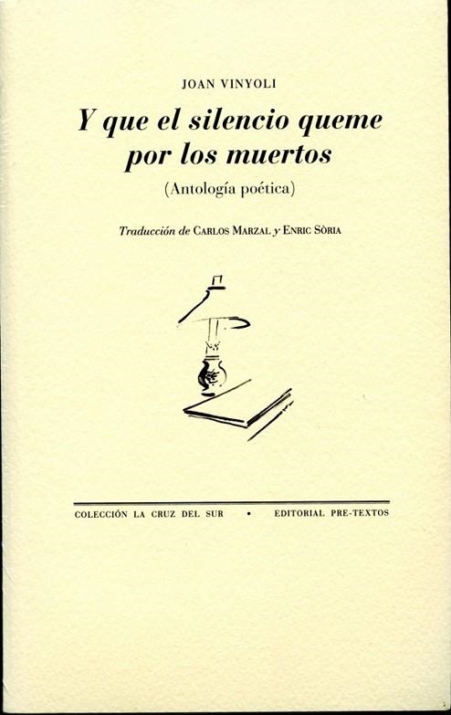 Y QUE EL SILENCIO QUEME POR LOS MUERTOS | 9788492913084 | VINYOLI, JOAN | Librería Castillón - Comprar libros online Aragón, Barbastro