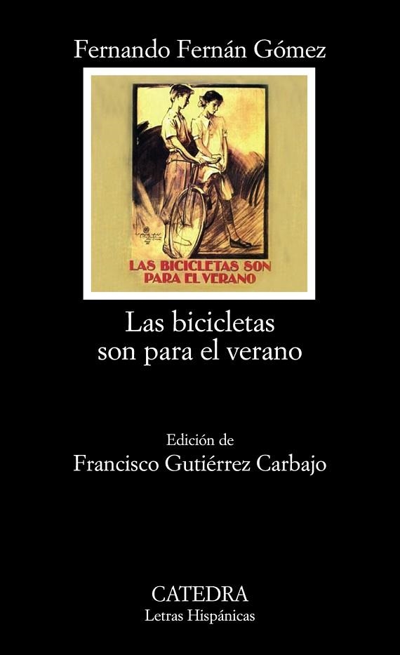 BICICLETAS SON PARA EL VERANO, LAS | 9788437626321 | FERNÁN GÓMEZ, FERNANDO | Librería Castillón - Comprar libros online Aragón, Barbastro