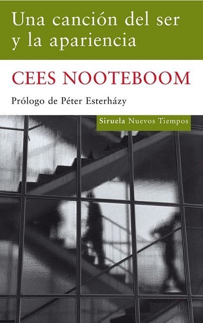 UNA CANCIÓN DEL SER Y LA APARIENCIA | 9788498413465 | NOOTEBOOM, CEES | Librería Castillón - Comprar libros online Aragón, Barbastro