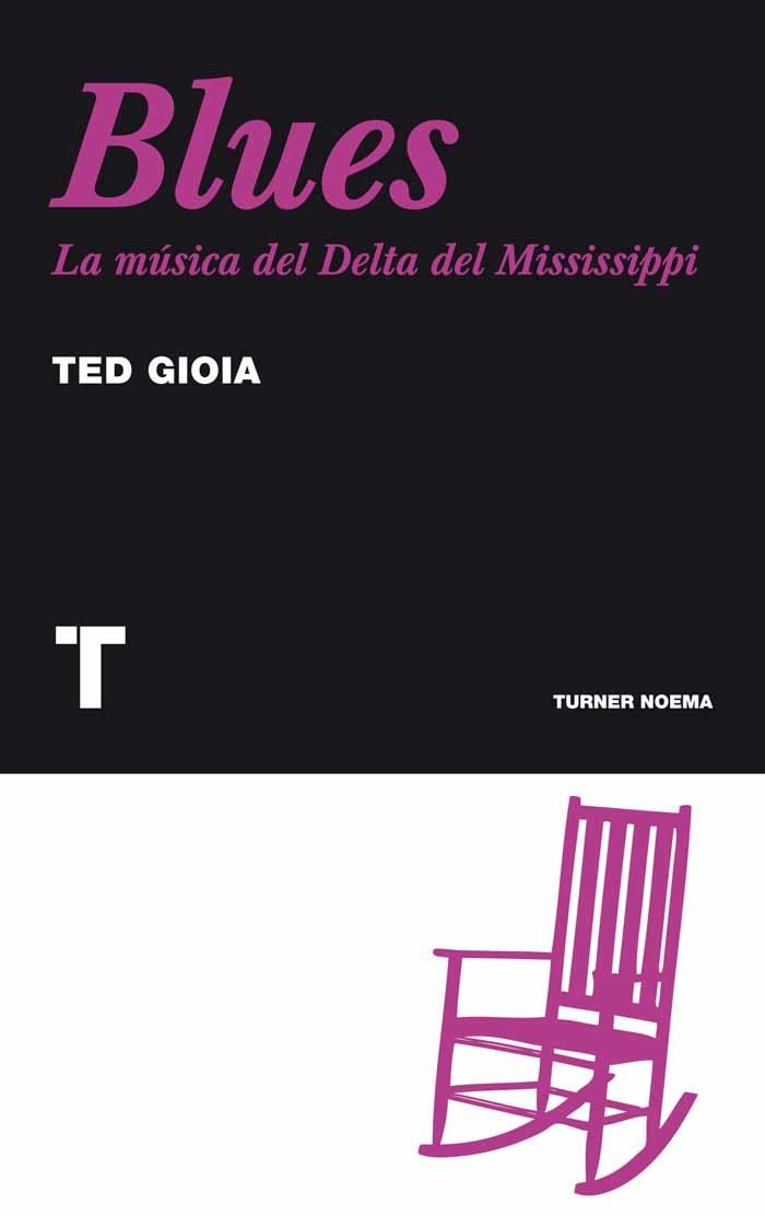 BLUES | 9788475068817 | GIOIA, TED | Librería Castillón - Comprar libros online Aragón, Barbastro