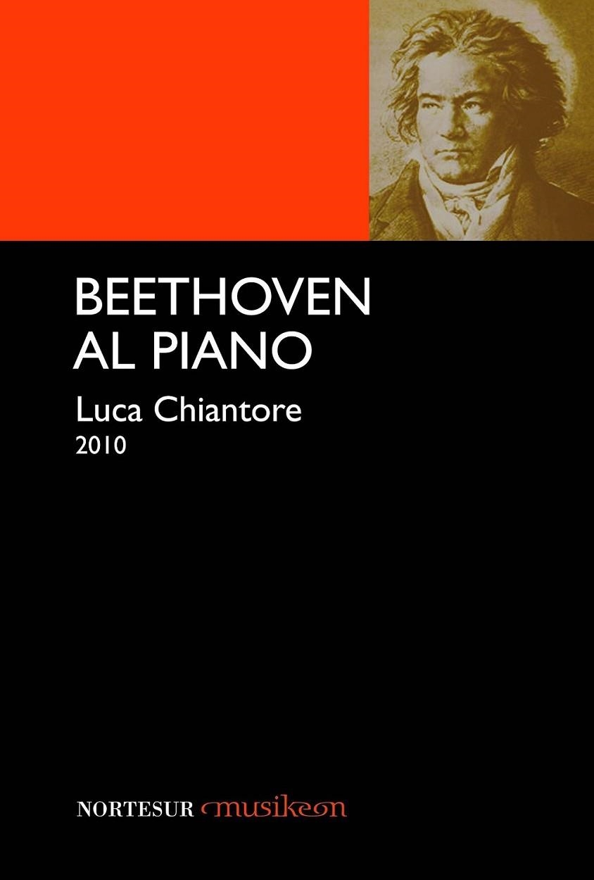 BEETHOVEN AL PIANO | 9788493735760 | CHIANTORE, LUCA | Librería Castillón - Comprar libros online Aragón, Barbastro