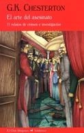 ARTE DEL ASESINATO, EL | 9788477026730 | CHESTERTON, GILBERT KEITH | Librería Castillón - Comprar libros online Aragón, Barbastro