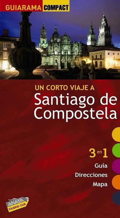 SANTIAGO DE COMPOSTELA - GUIARAMA | 9788497768863 | MURADO, MIGUEL ANXO | Librería Castillón - Comprar libros online Aragón, Barbastro