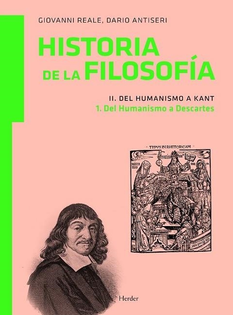 Historia de la filosofía II. Del Humanismo a Kant 1. Del Humanismo a Descartes | 9788425426193 | Reale, Giovanni/Antiseri, Dario | Librería Castillón - Comprar libros online Aragón, Barbastro