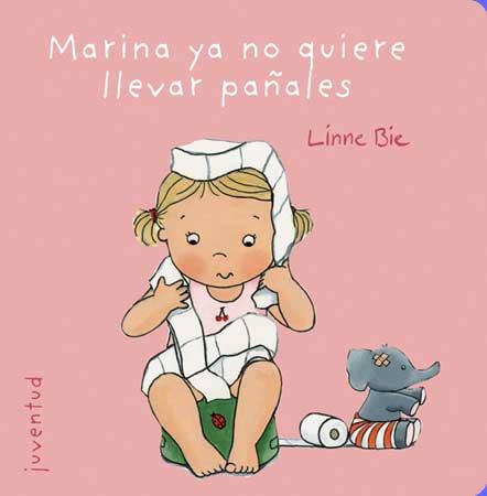 MARINA YA NO QUIERE LLEVAR PAÑALES | 9788426138019 | BIE, LINNE | Librería Castillón - Comprar libros online Aragón, Barbastro