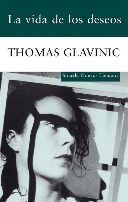 VIDA DE LOS DESEOS, LA | 9788498414141 | GLAVINIC, THOMAS | Librería Castillón - Comprar libros online Aragón, Barbastro