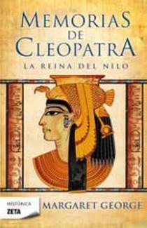 MEMORIAS DE CLEOPATRA 1 LA REINA DEL NILO - ZETA | 9788498724196 | GEORGE, MARGARET | Librería Castillón - Comprar libros online Aragón, Barbastro