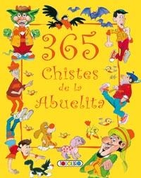 365 CHISTES DE LA ABUELITA (amarillo) | 9788499130460 | Todolibro, Equipo | Librería Castillón - Comprar libros online Aragón, Barbastro