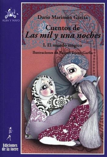 CUENTOS DE LAS MIL Y UNA NOCHES 1 : CUENTOS DE MAGIA Y FANTASÍA | 9788479604349 | MARIMÓN GARCÍA, DARÍO | Librería Castillón - Comprar libros online Aragón, Barbastro