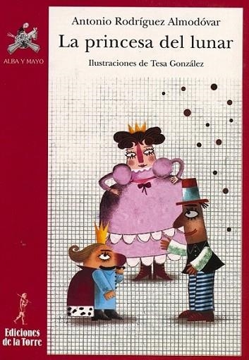 PRINCESA DEL LUNAR, LA | 9788479603991 | RODRÍGUEZ ALMODÓVAR, ANTONIO | Librería Castillón - Comprar libros online Aragón, Barbastro