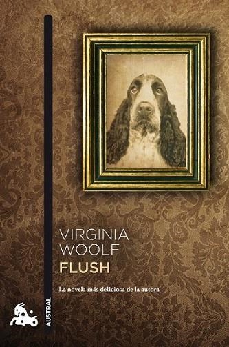 FLUSH | 9788423342761 | WOOLF, VIRGINIA | Librería Castillón - Comprar libros online Aragón, Barbastro