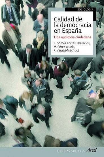 CALIDAD DE LA DEMOCRACIA EN ESPAÑA | 9788434418431 | GÓMEZ FORTES, B. Y OTROS | Librería Castillón - Comprar libros online Aragón, Barbastro