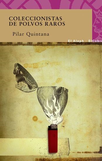 COLECCIONISTAS DE POLVOS RAROS | 9788476699591 | QUINTANA, MARIA DEL PILAR | Librería Castillón - Comprar libros online Aragón, Barbastro