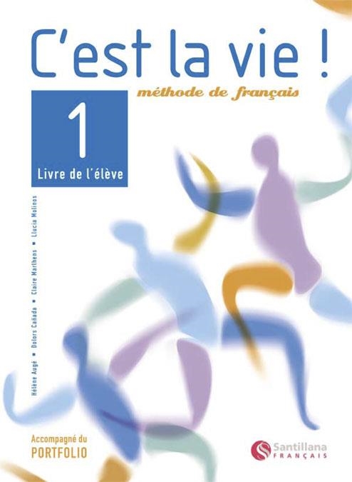 C'EST LA VIE 1 LIBRO + PORFOLIO | 9788429482751 | Auge Covillandeau, Helene/Cañada Pujols, M. Dolors/Marlhens, Claire 1/Molinos Martin, Lucia | Librería Castillón - Comprar libros online Aragón, Barbastro