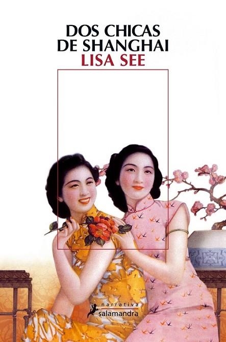 DOS CHICAS DE SHANGAI | 9788498383058 | SEE, LISA | Librería Castillón - Comprar libros online Aragón, Barbastro