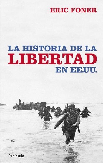 HISTORIA DE LA LIBERTAD EN EE.UU., LA | 9788499420035 | FONER, ERIC | Librería Castillón - Comprar libros online Aragón, Barbastro