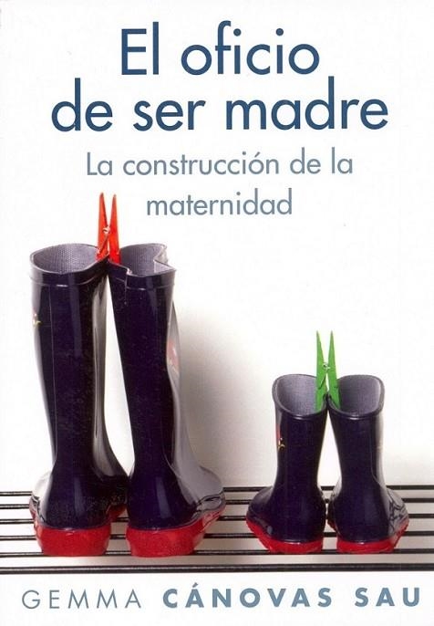 OFICIO DE SER MADRE, EL | 9788449323706 | CÁNOVAS SAU, GEMMA | Librería Castillón - Comprar libros online Aragón, Barbastro