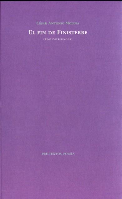 FIN DE FINISTERRE, EL  | 9788492913145 | MOLINA, CÉSAR ANTONIO | Librería Castillón - Comprar libros online Aragón, Barbastro