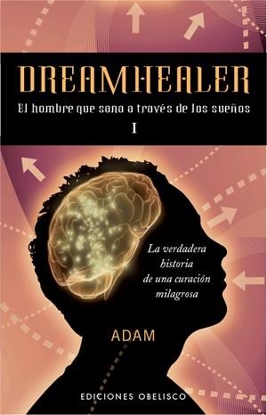 DREAMHEALER 1 | 9788497776219 | ADAM | Librería Castillón - Comprar libros online Aragón, Barbastro