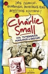 TEMERARIOS FORAJIDOS DE DESTINO, LOS - CHARLIE SMALL | 9788492691678 | SMALL, CHARLIE | Librería Castillón - Comprar libros online Aragón, Barbastro