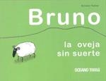 BRUNO : LA OVEJA SIN SUERTE | 9786074002102 | VICTOR, SYLVAIN | Librería Castillón - Comprar libros online Aragón, Barbastro