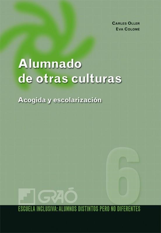 ALUMNADO DE OTRAS CULTURAS | 9788478279708 | OLLER BARNADA, CARLES; COLOMÉ PLANAGUMÀ, EVA | Librería Castillón - Comprar libros online Aragón, Barbastro