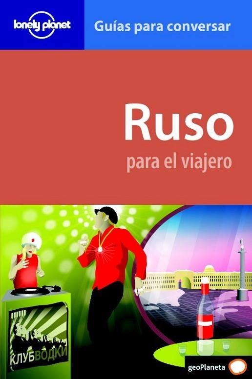 RUSO PARA EL VIAJERO 2ED - LONELY PLANET | 9788408095880 | VV.AA. | Librería Castillón - Comprar libros online Aragón, Barbastro