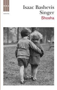 SHOSHA | 9788498678512 | BASHEVIS SINGER, ISAAC | Librería Castillón - Comprar libros online Aragón, Barbastro