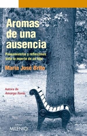 AROMAS DE UNA AUSENCIA | 9788497433501 | BRITO, MARÍA JOSÉ | Librería Castillón - Comprar libros online Aragón, Barbastro