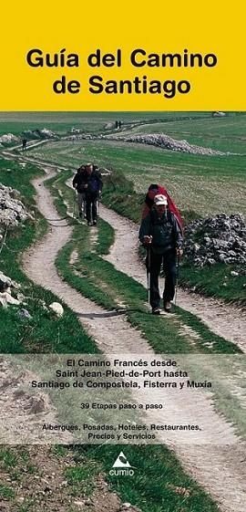 GUIA DEL CAMINO DE SANTIAGO | 9788482892214 | EDICIONS DO CUMIO | Librería Castillón - Comprar libros online Aragón, Barbastro