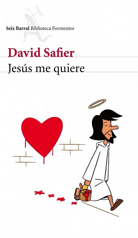 JESÚS ME QUIERE | 9788432228681 | SAFIER, DAVID | Librería Castillón - Comprar libros online Aragón, Barbastro