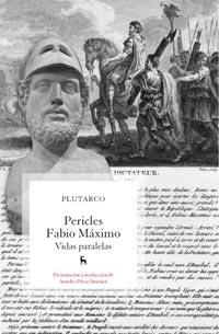 PERICLES FABIO MAXIMO : VIDAS PARALELAS | 9788424917463 | PLUTARCO | Librería Castillón - Comprar libros online Aragón, Barbastro