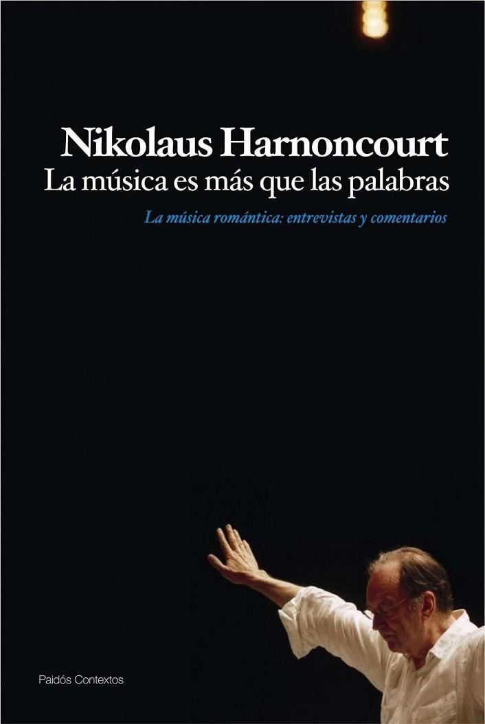 MÚSICA ES MÁS QUE LAS PALABRAS, LA | 9788449324222 | HARNONCOURT, NIKOLAUS | Librería Castillón - Comprar libros online Aragón, Barbastro