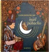 CANCIONES DE MIEL Y PISTACHO + CD | 9788492750092 | SOUSSANA, NATALIE | Librería Castillón - Comprar libros online Aragón, Barbastro