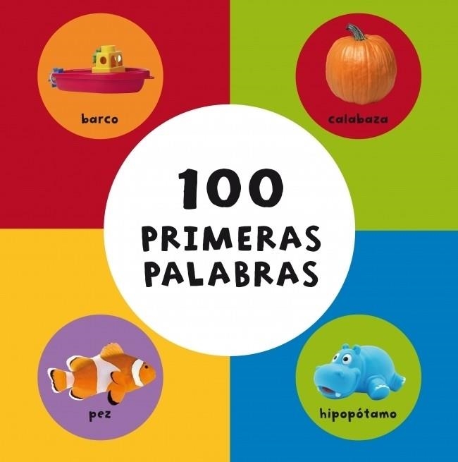 100 PRIMERAS PALABRAS | 9788448831097 | VV.AA | Librería Castillón - Comprar libros online Aragón, Barbastro